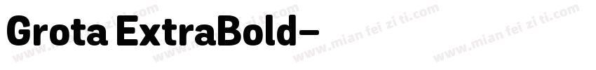 Grota ExtraBold字体转换